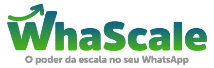 WhaScale - o poder da escala no seu WhatsApp